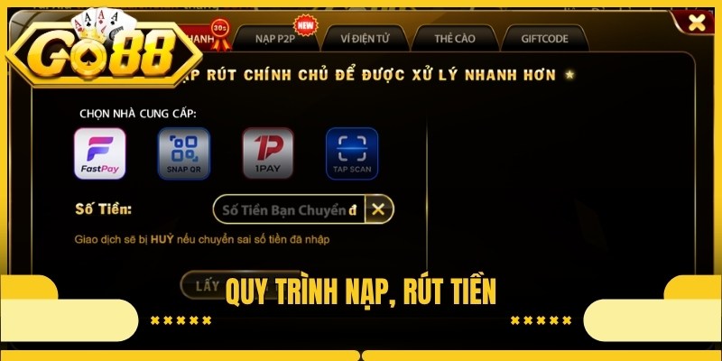 Quy trình nạp, rút tiền